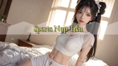 Sports Nạp tiền