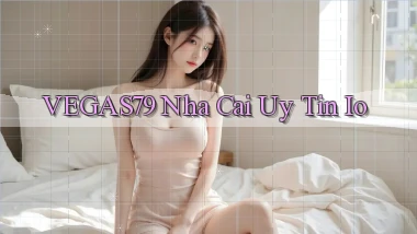 vegas79  nha cai uy tin io