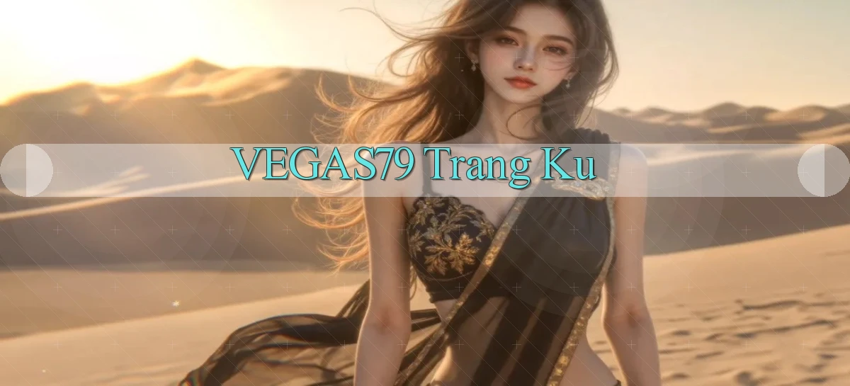 vegas79  trang ku